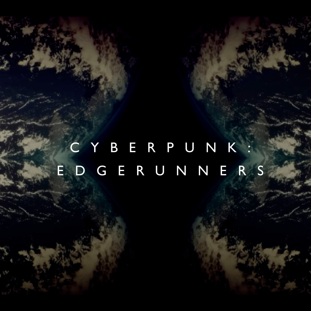 TV Series Swap - Cyberpunk: Edgerunners in stile Dark